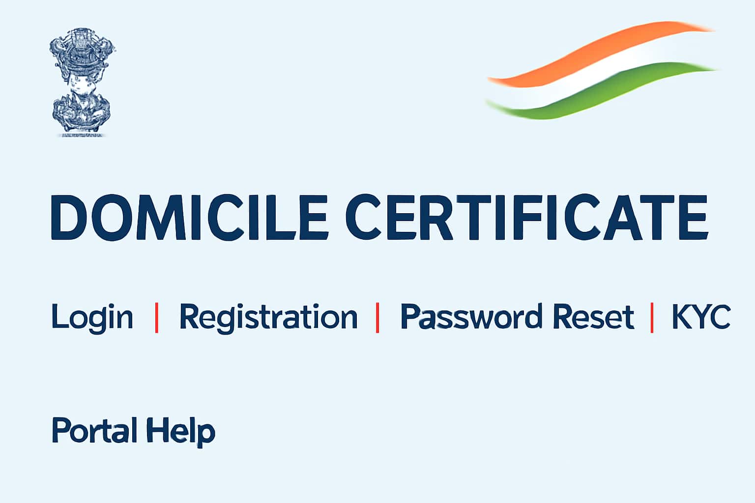 Domicile Certificate Login | Registration, Password Reset, KYC, Portal Help